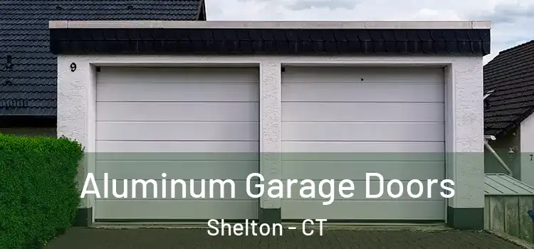  Aluminum Garage Doors Shelton - CT