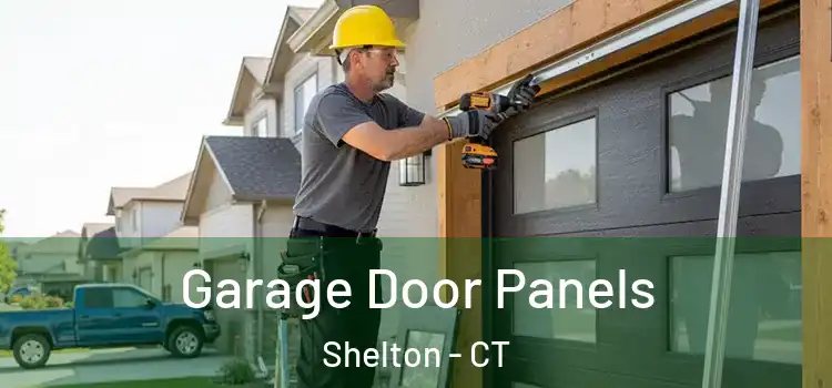  Garage Door Panels Shelton - CT